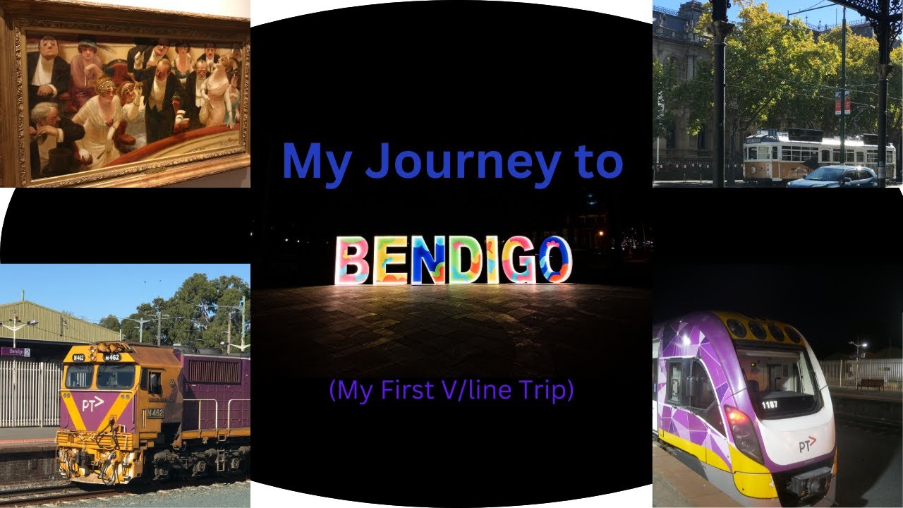 My Journey to Bendigo (My First V/line Trip)