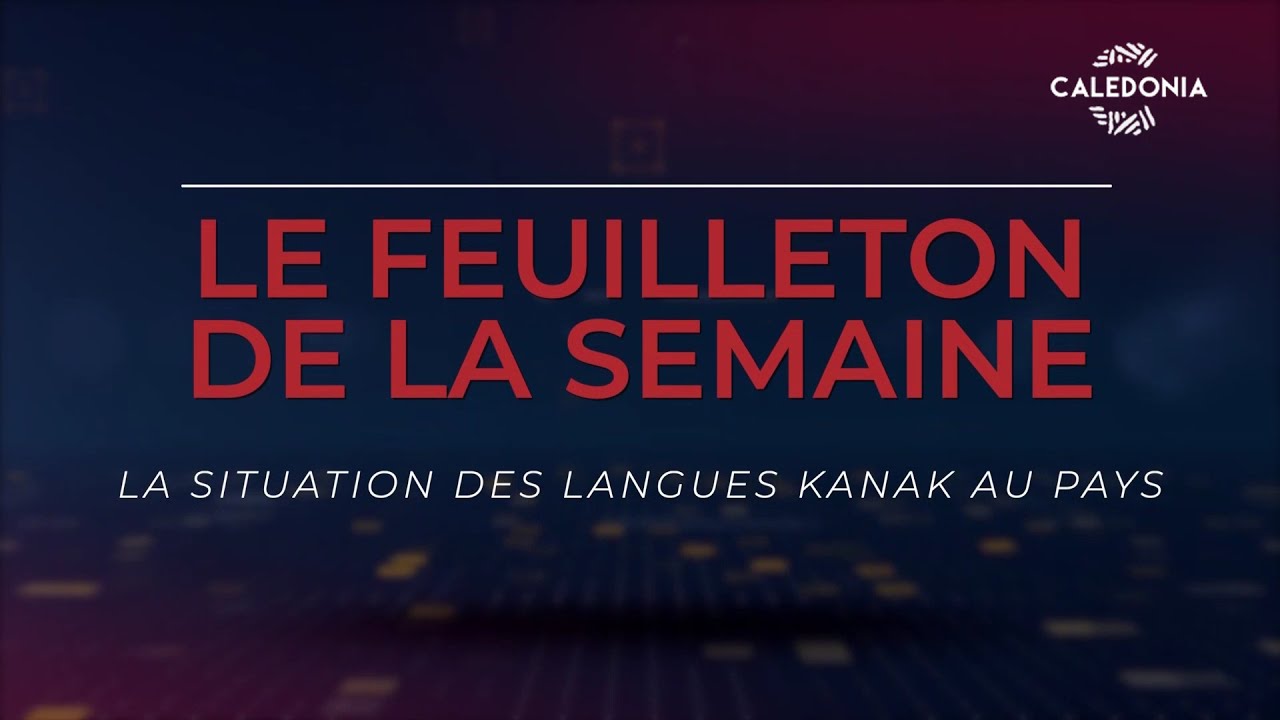 La situation des langues kanak au Pays