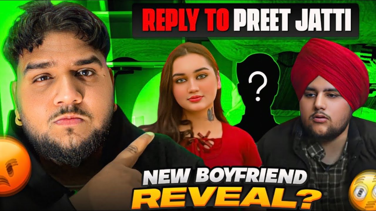 Reply To Preet Jatti || Purane Ashiq Ne Khole Raaz || Hun Dita Saria Galla Da Jawab 