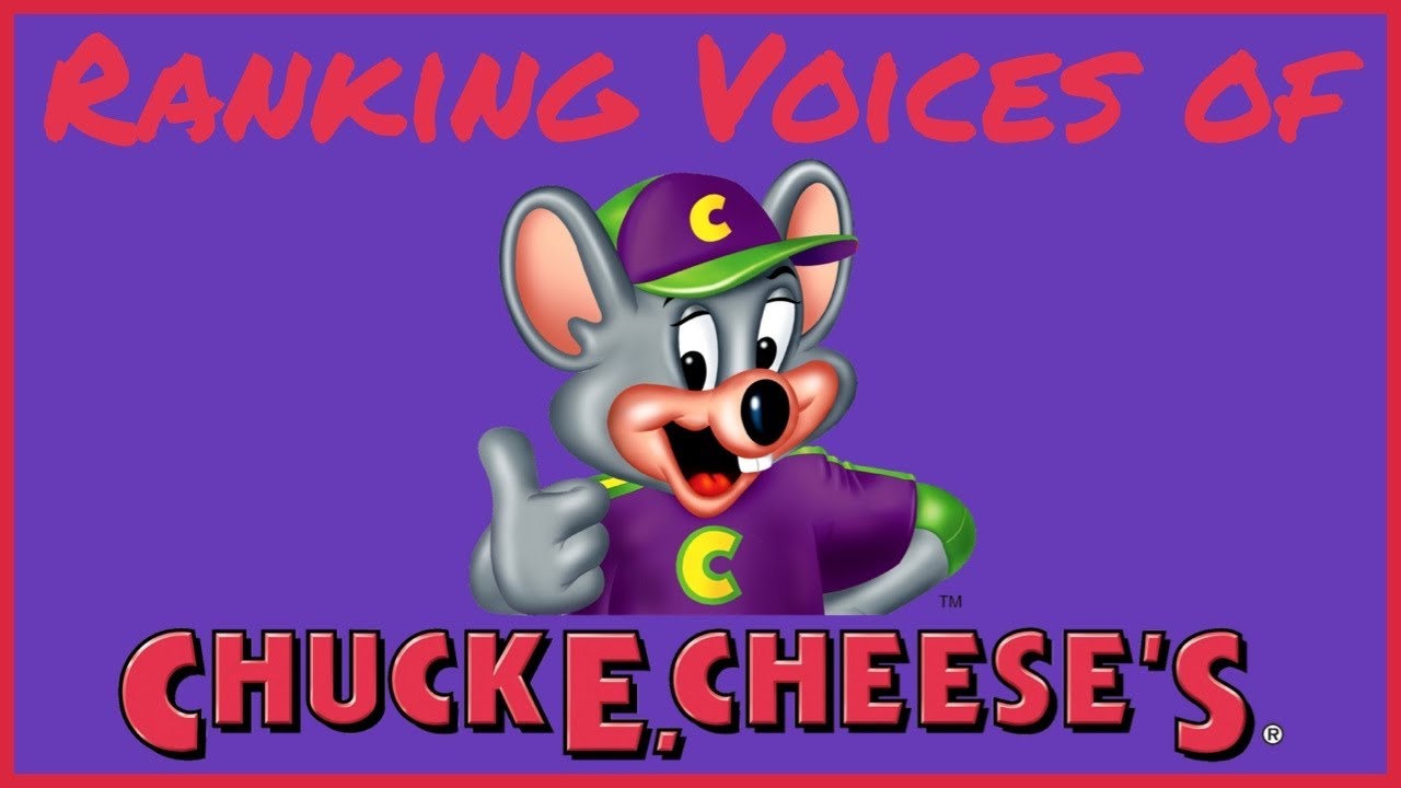 Ranking Voices of Chuck. E Cheese