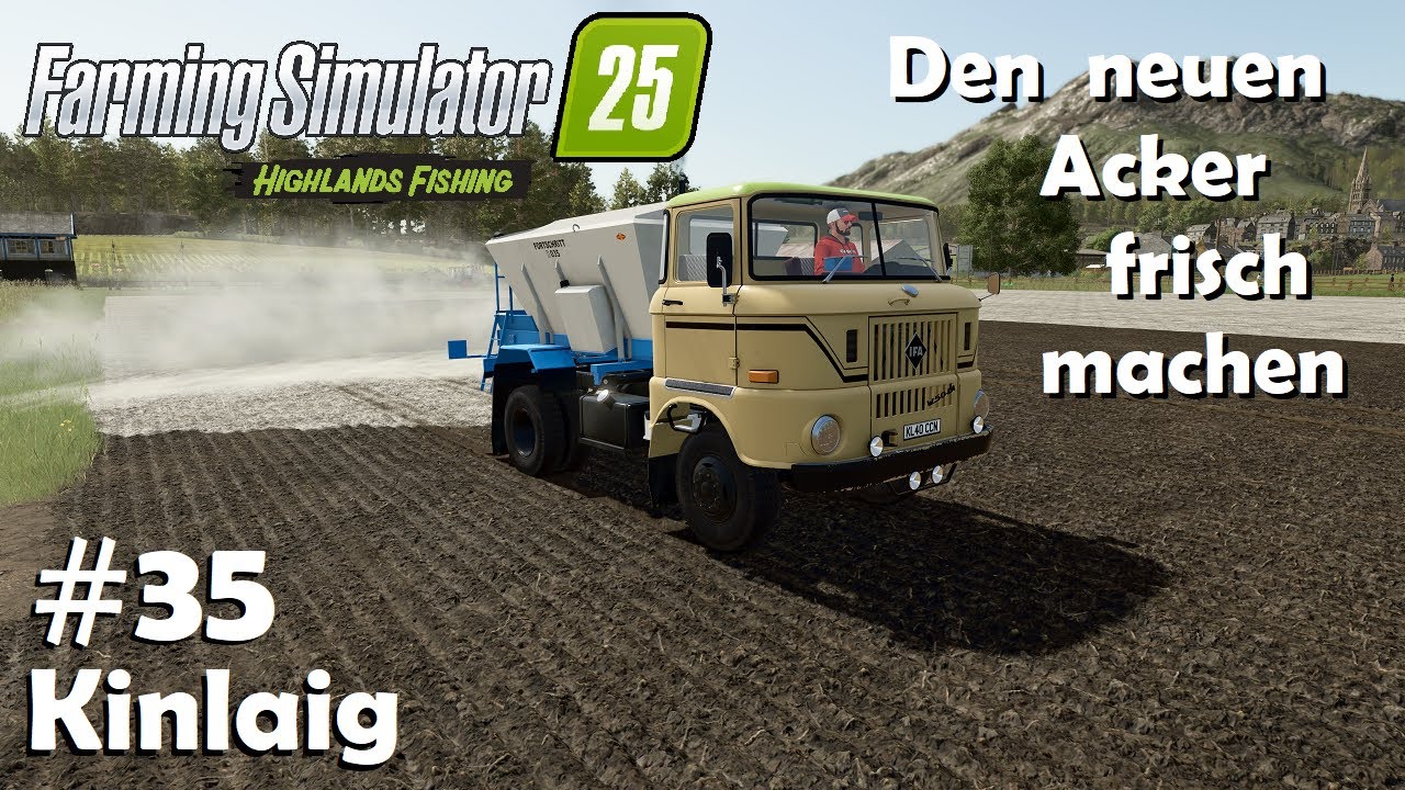 LS25 Kinlaig #35 Den neuen Rapsacker zu mehr Ertrag verhelfen / Farming Simulator 25