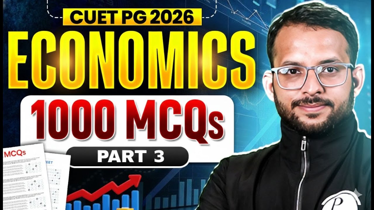 CUET PG Economics 2026 | CUET PG 2026 Economics 1000 MCQs #3 | CUET PG Economics PYQs 2026