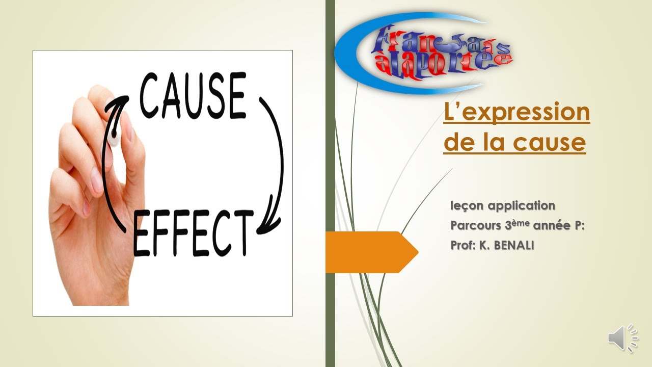 L’expression de la cause
