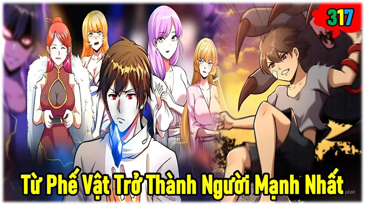 Tập 317  : SIÊU PHÀM SÁT THẦN  - ĐÔ THỊ CỰC PHẨM Y THẦN