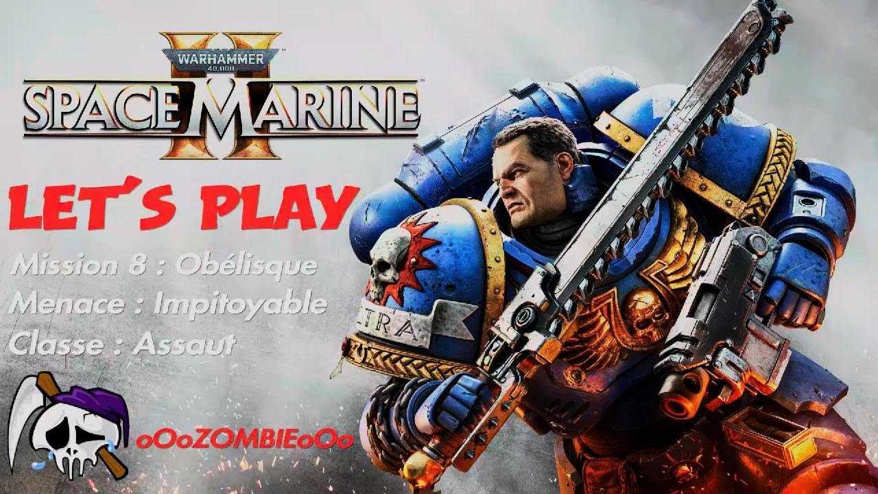 SPACE MARINE 2 - Mission 8 : Obélisque / Menace : Impitoyable / Classe : Assaut