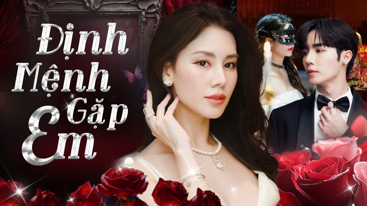 ĐỊNH MỆNH GẶP EM I Phim Lẻ Hay Mới 2025 I Phim Thái Lan Thuyết minh