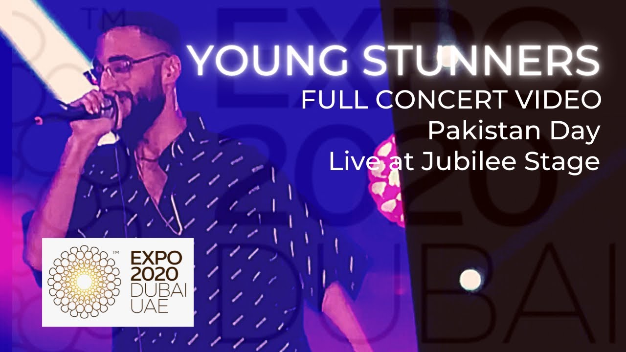 Young Stunners Concert (Pakistan Day) | Live at Jubilee Stage - Expo 2020 Dubai