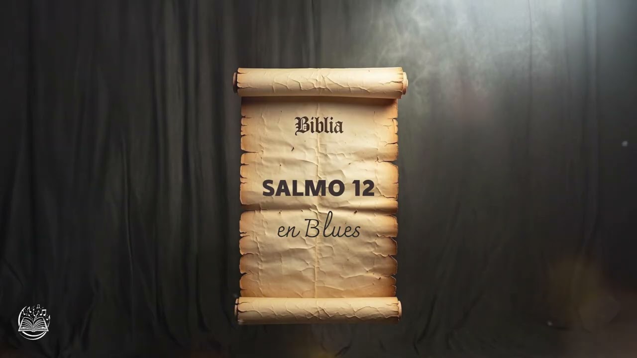Salmo 12 - Palabras Limpias como Plata – en Blues Rock