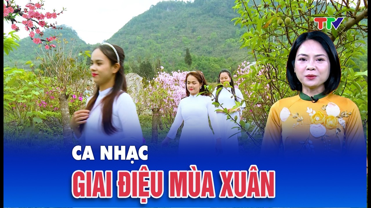 Ca nhạc| Giai điệu mùa xuân