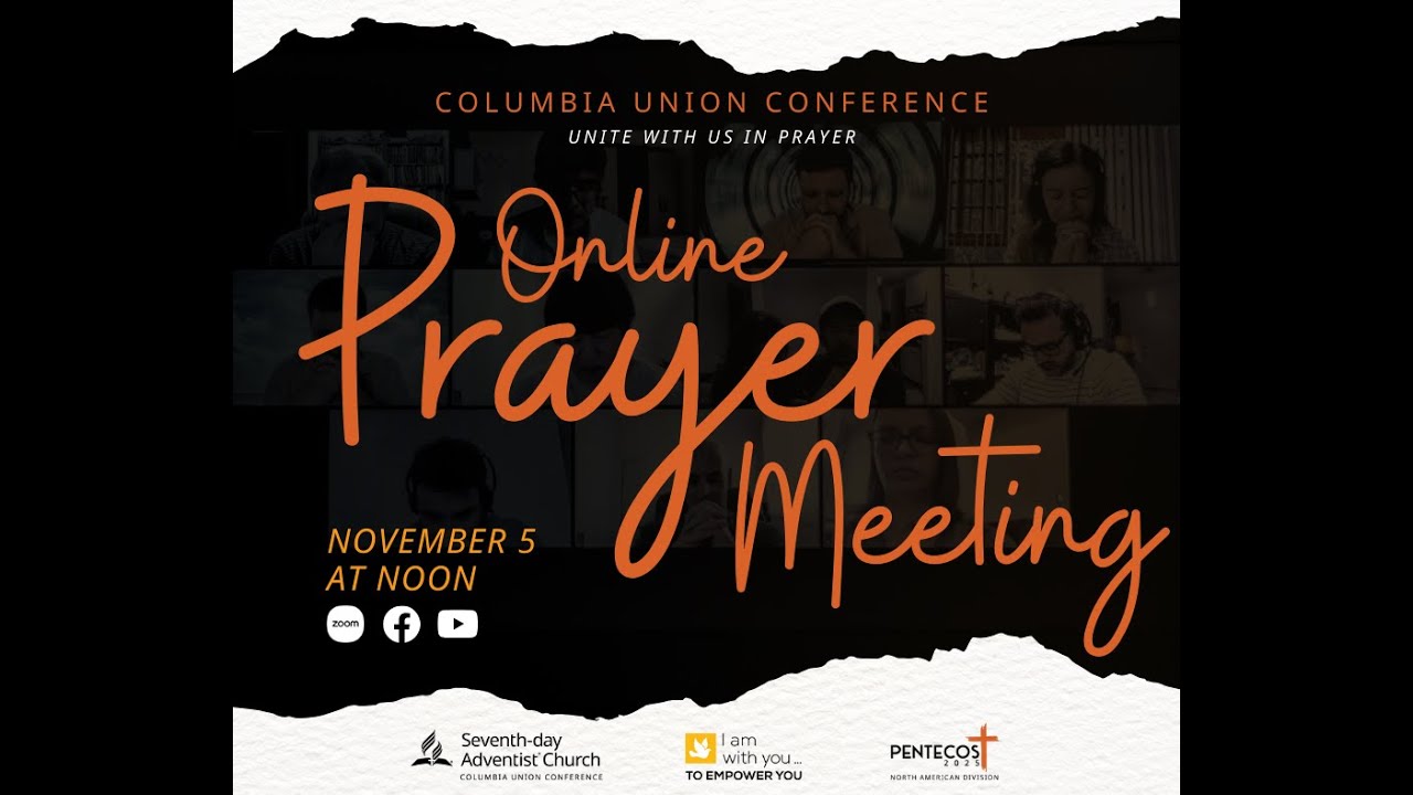 Columbia Union Online Prayer Meeting