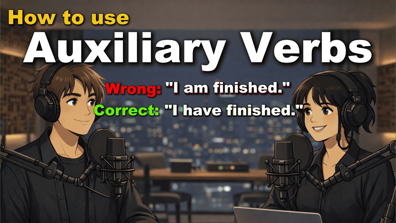 How to Use Auxiliary Verbs in English | BE, HAVE, DO & Modals | Easy English Conversation Practice
