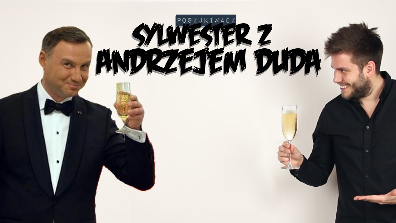 SYLWESTER Z ANDRZEJEM DUDĄ | Poszukiwacz #255