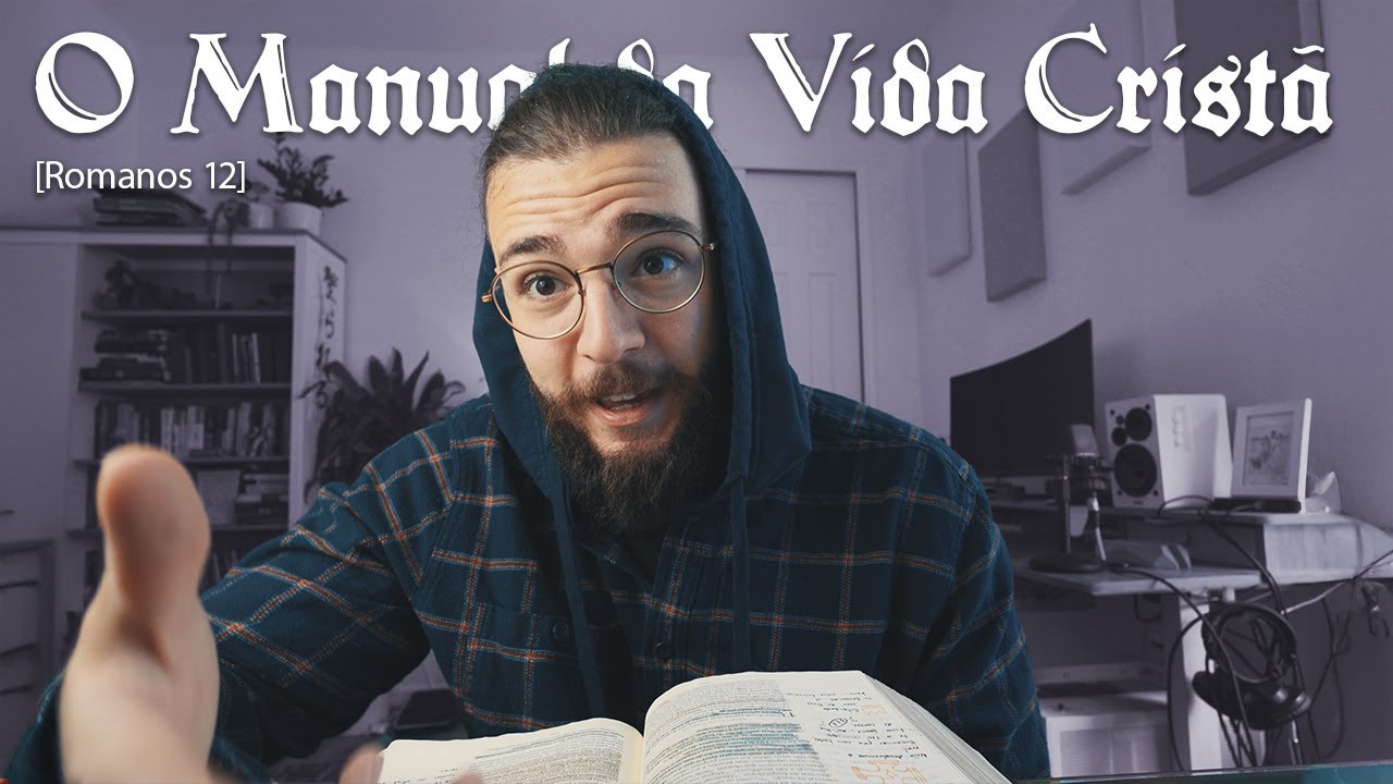 O MANUAL DA VIDA CRISTÃ