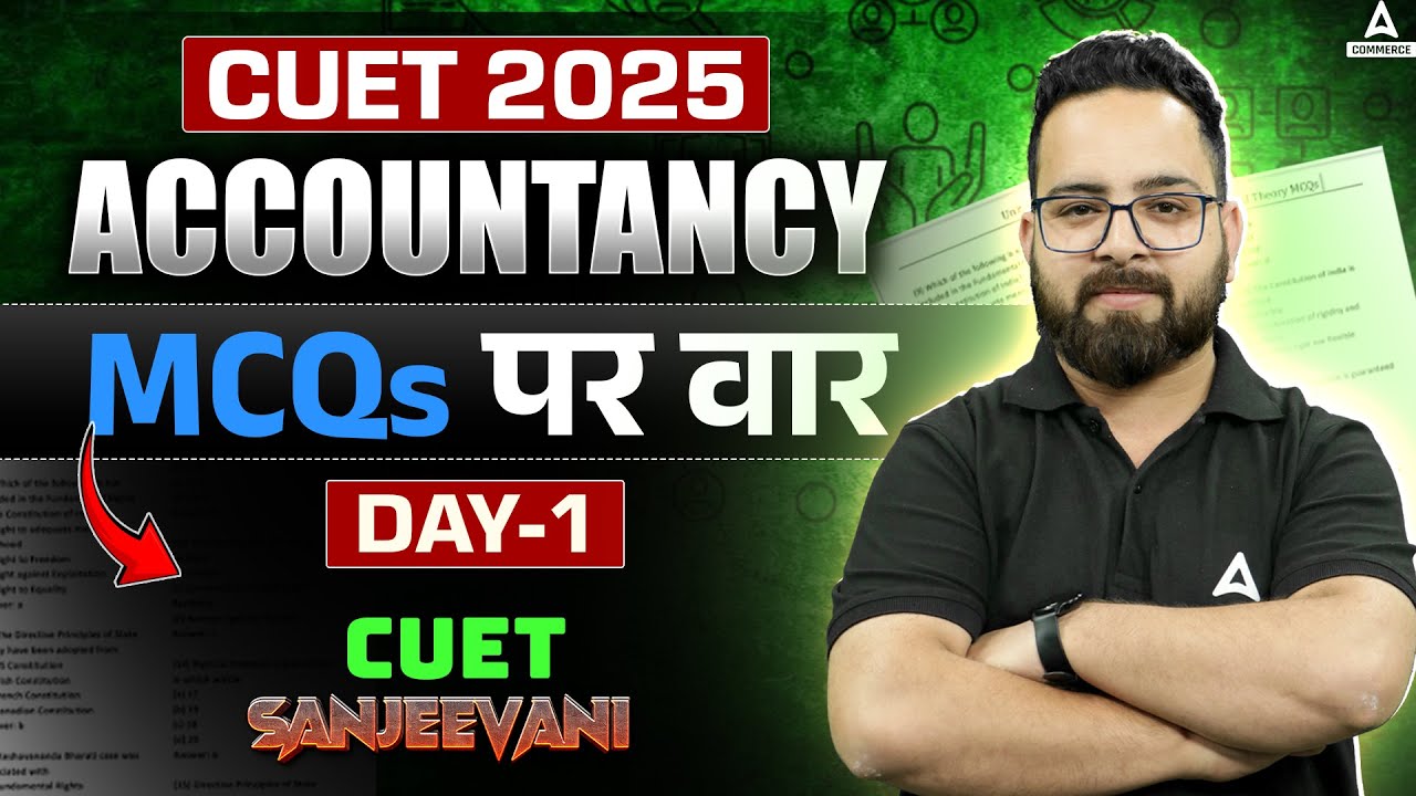 CUET 2025 Accountancy MCQs Day 1 🔥 | Most Important Questions for High Score