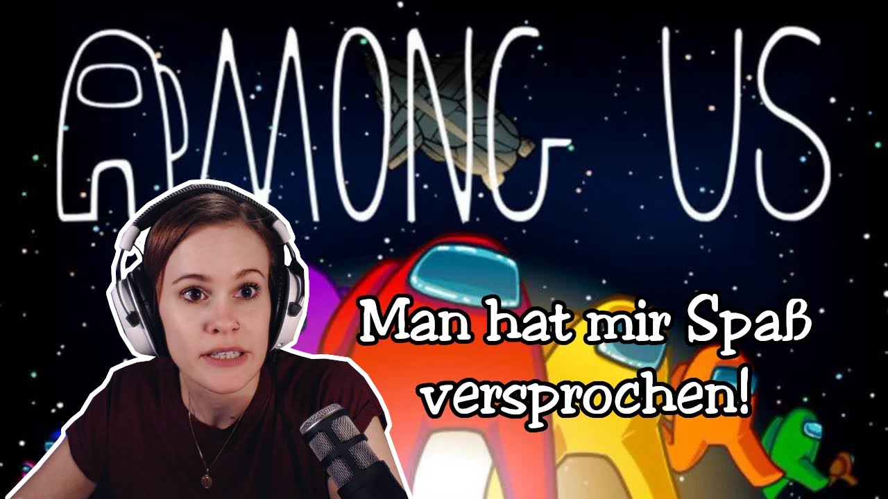AMONG US 🔪 - Mein erstes Mal 😏 mit CoyaLetsPlay & Seiner Crew - [📷Cam] - German / Deutsch
