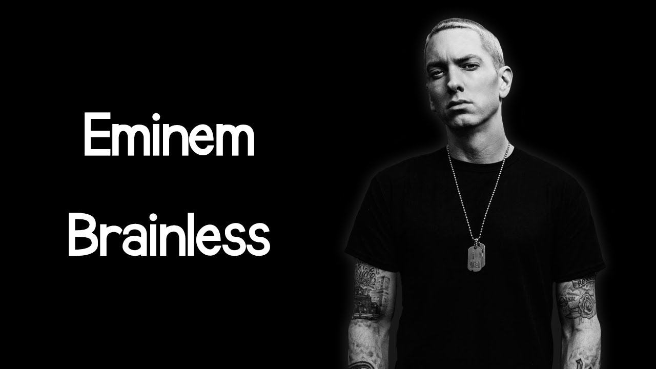 Eminem - Brainless (Lyrics)