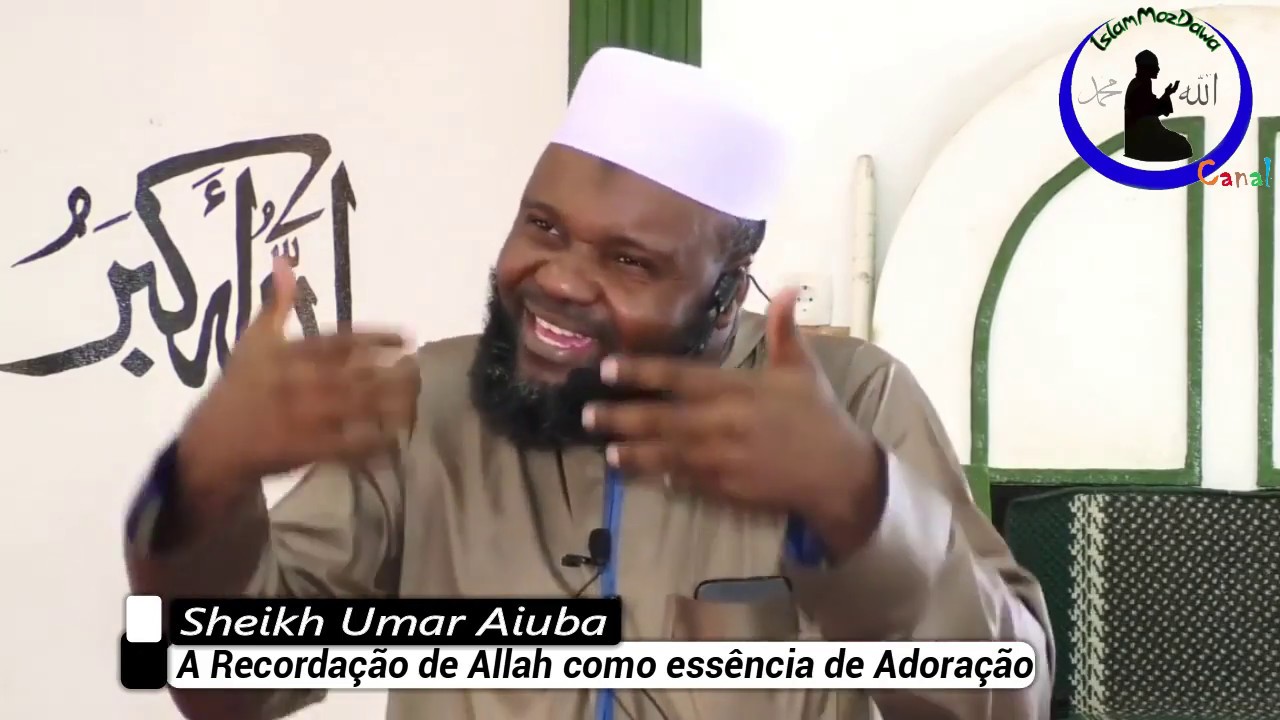 A Recordação de Allah como essência de Adoração-Sheikh Umar Aiuba