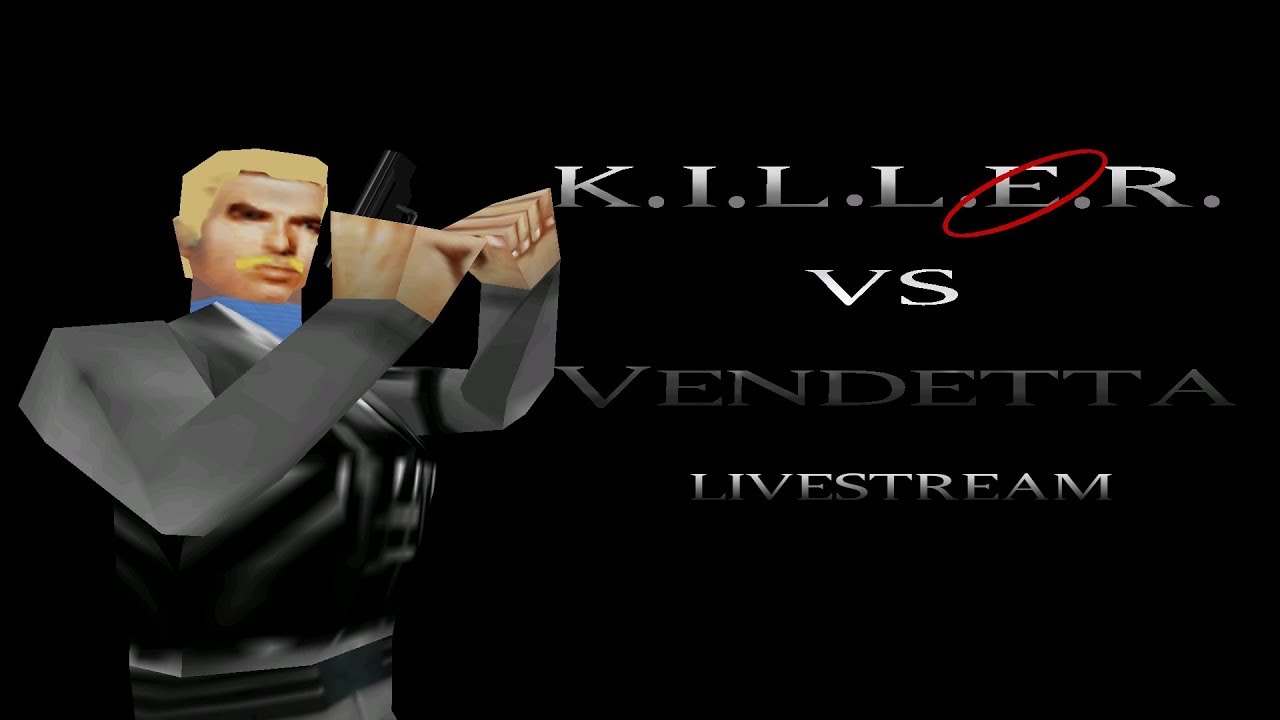 K.I.L.L.E.R. vs. Vendetta: Expanded Edition - Full 00 Agent Playthrough Livestream