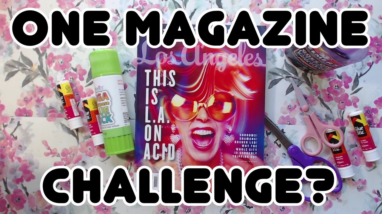 One Magazine Challenge. I Think It's My Turn!