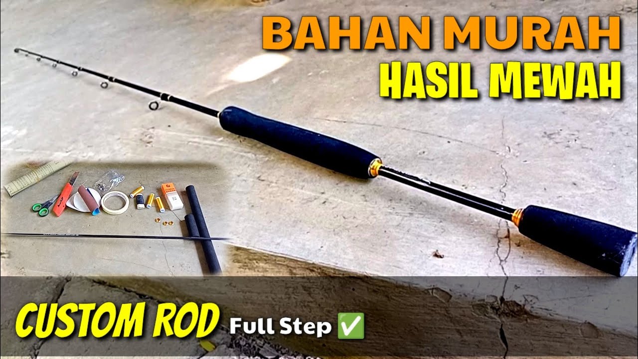 Cara Membuat Joran Pancing Sendiri || Cara Mudah Merakit Joran Pancing