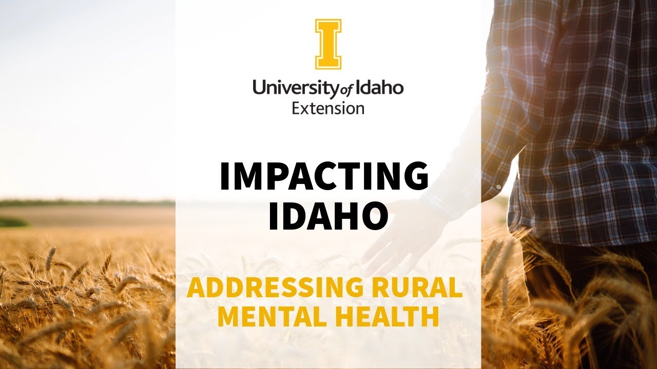 Impacting Idaho – Addressing Rural Mental Health