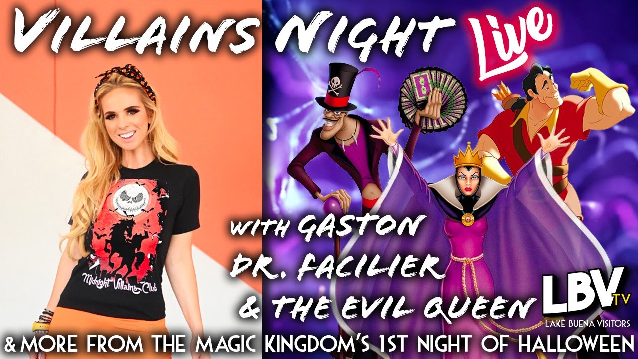 Villians Night LIVE w/ Gaston, Dr. Facilier, & Evil Queen - Magic Kingdom's 1st Night of Halloween