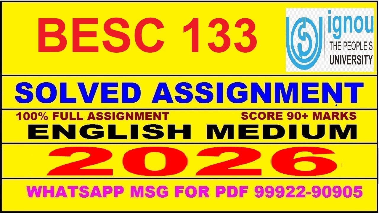 BESC 133 solved assignment 2026 in English || besc 133 solved assignment 2026 || ignou besc133 2026