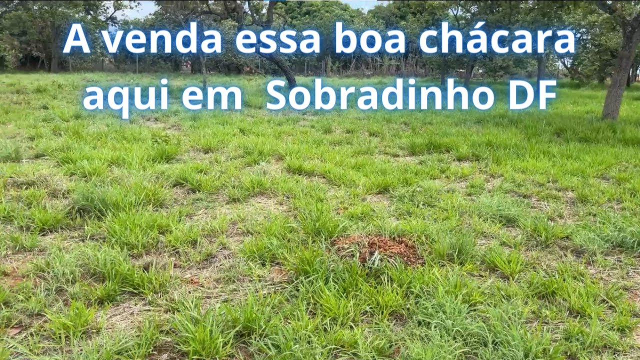 A venda essa boa chácara aqui em  Sobradinho DF NÚMERO NOVO!!! (61) 99056041