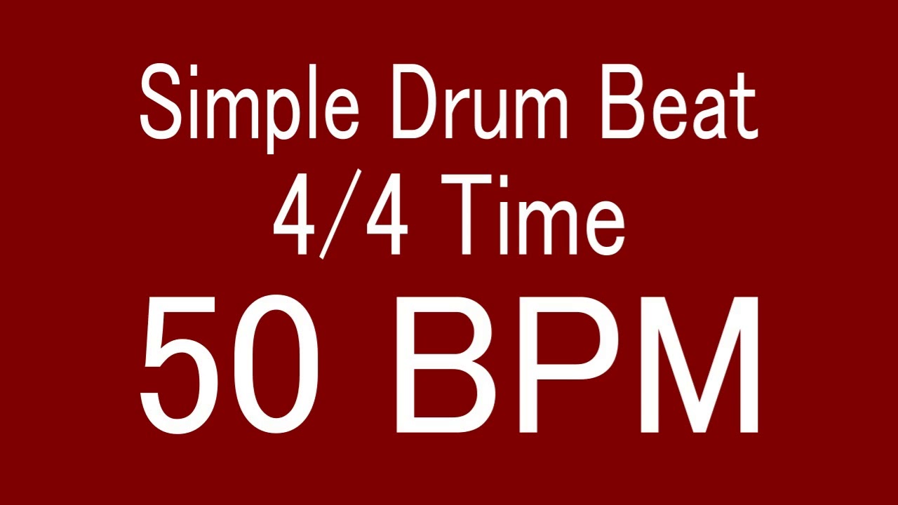 50 BPM 4/4 TIME SIMPLE STRAIGHT DRUM BEAT FOR TRAINING MUSICAL INSTRUMENT / 楽器練習用ドラム