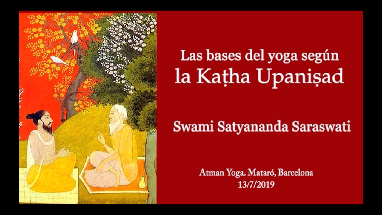 Las bases del yoga según la Kaṭha Upaniṣad (English subtitles)