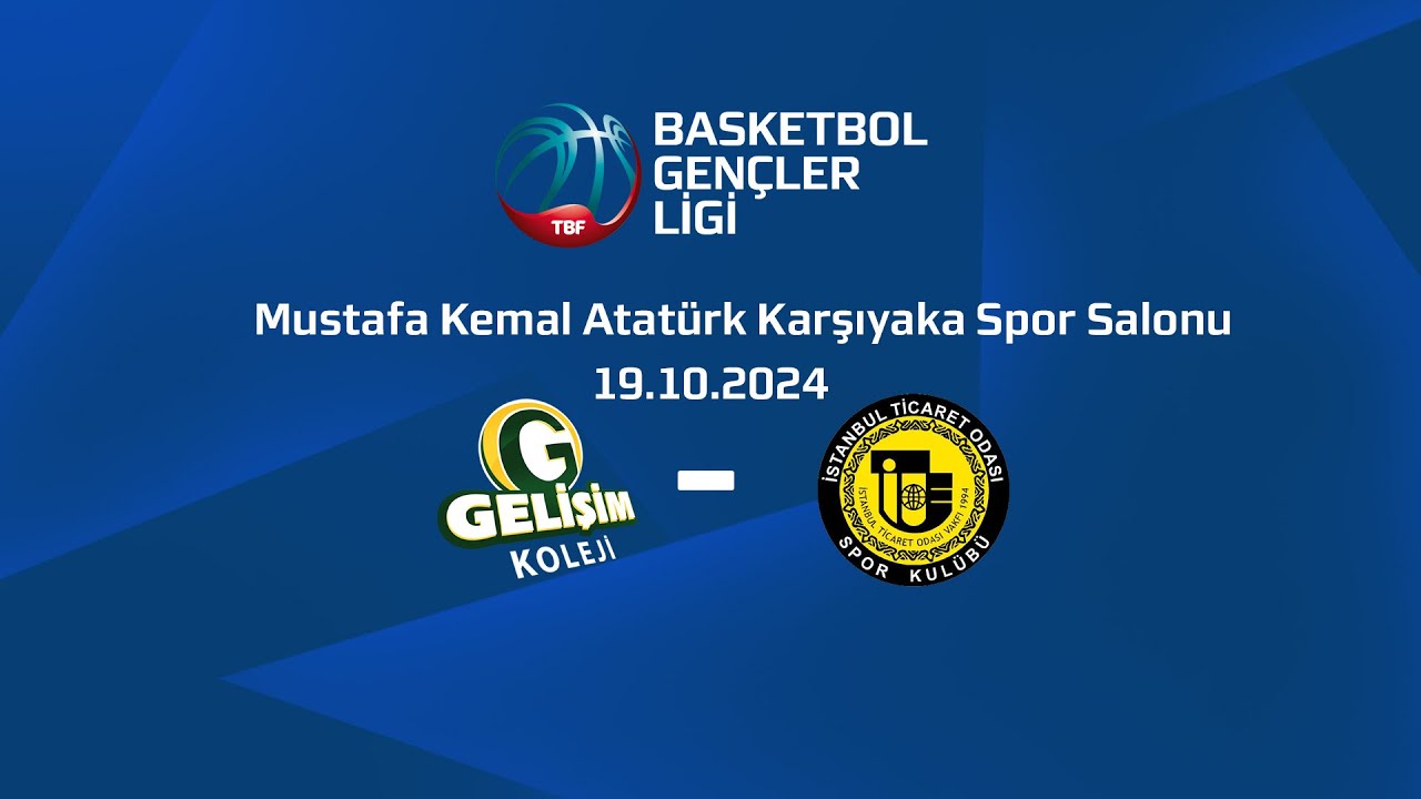 Gelişim Koleji - İstanbul Ticaret Odası BGL 1.Hafta