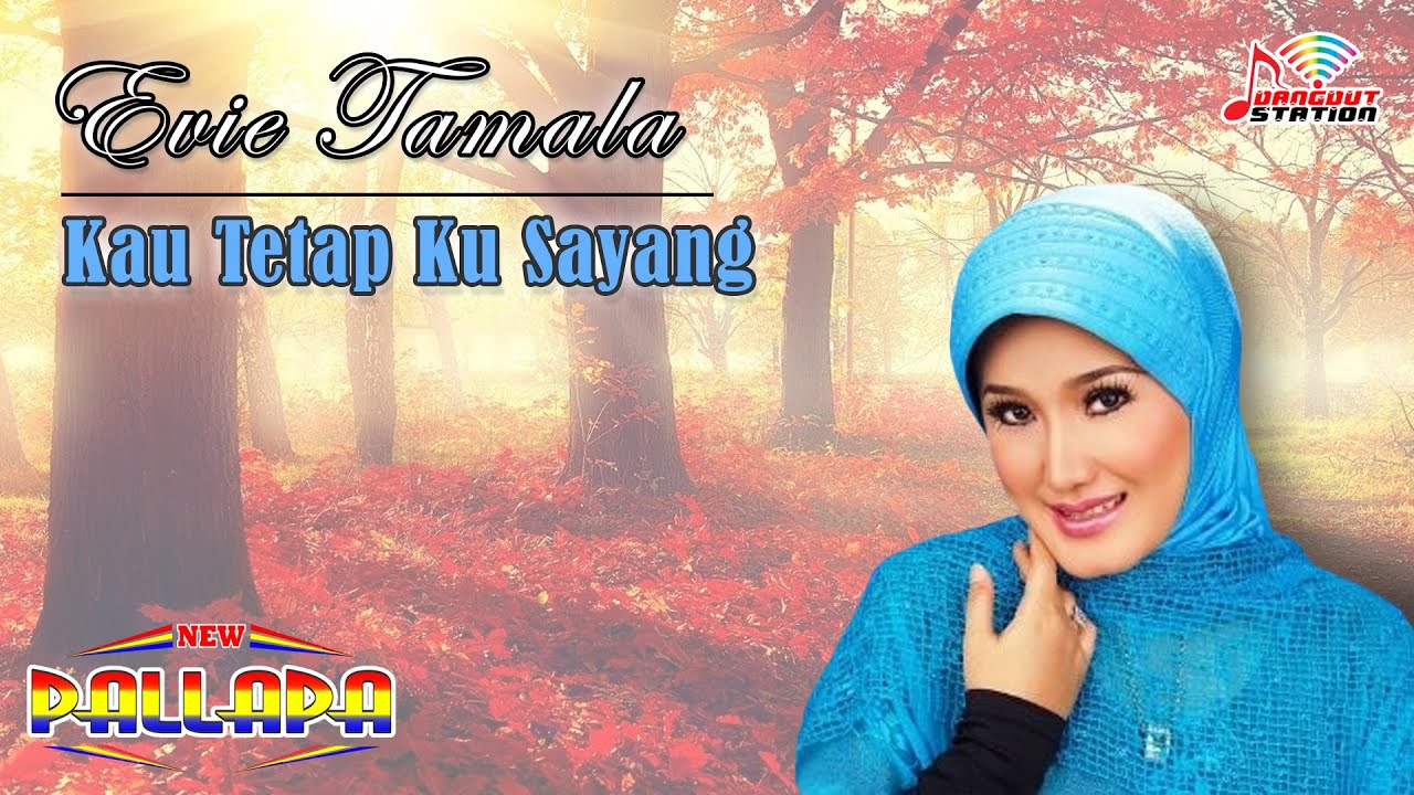 Evie Tamala - Kau Tetap Kusayang (Official Video)
