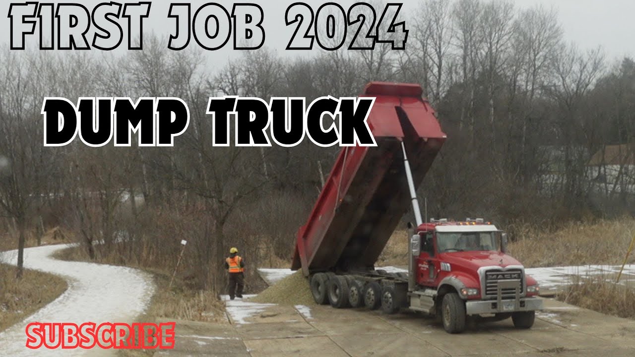 Make realistic Goals | First Job of the Year | Dump Truck