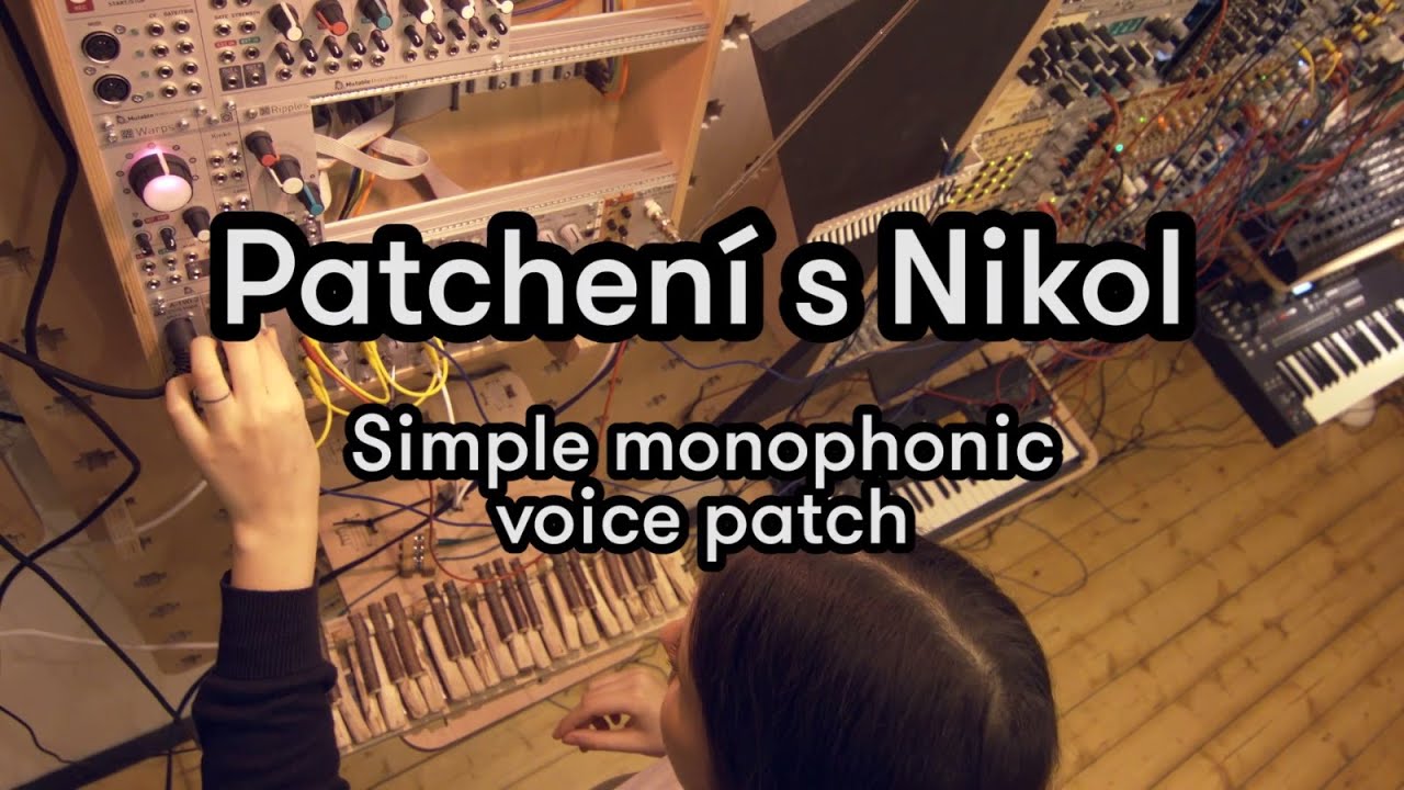 Patchení s Nikol - Simple monophonic voice