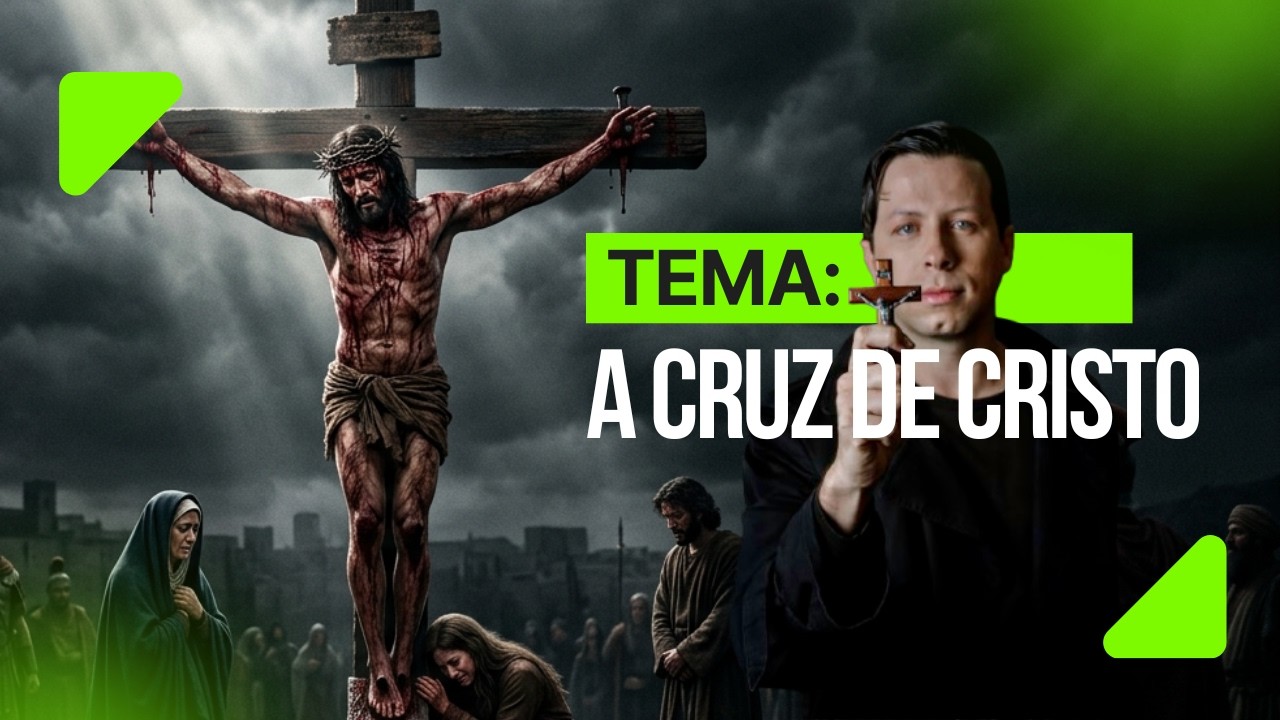 Tema 19:   A Cruz de Cristo