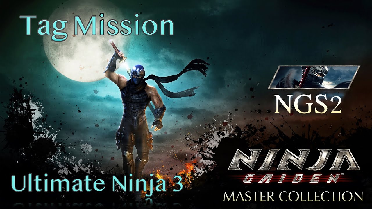 Ninja Gaiden Master Collection [NGS2] Tag Mission - Ultimate Ninja 3 [Rank 7]