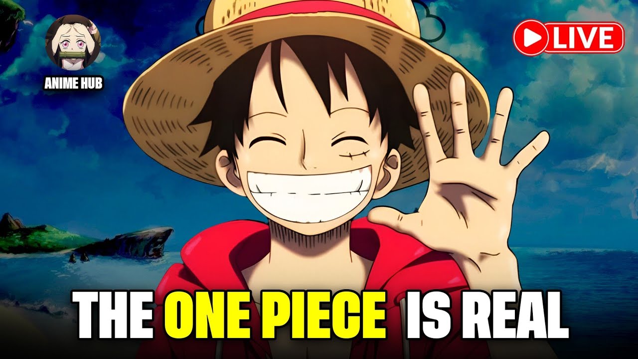 The One Piece is Real..