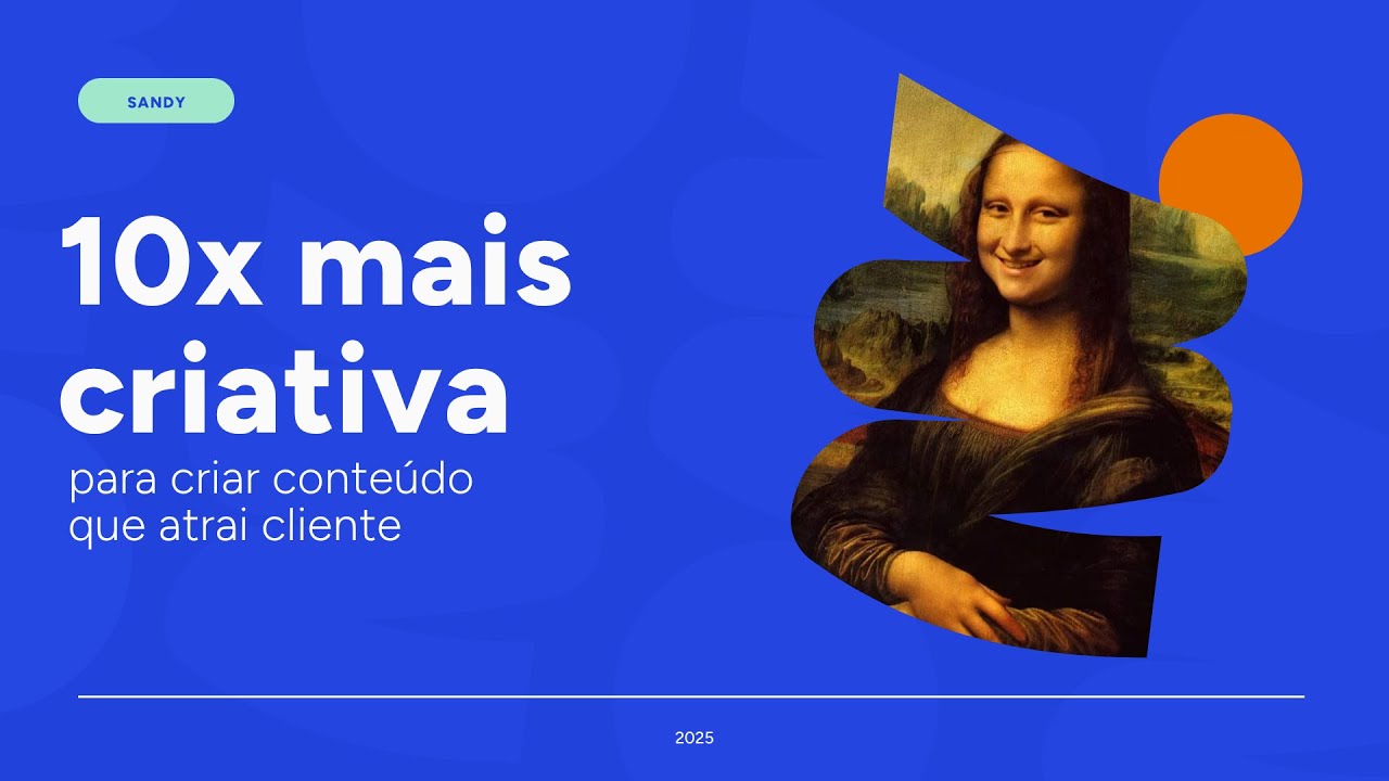 [PARTE 2] Tu 10x Mais Criativa para Atrair Cliente