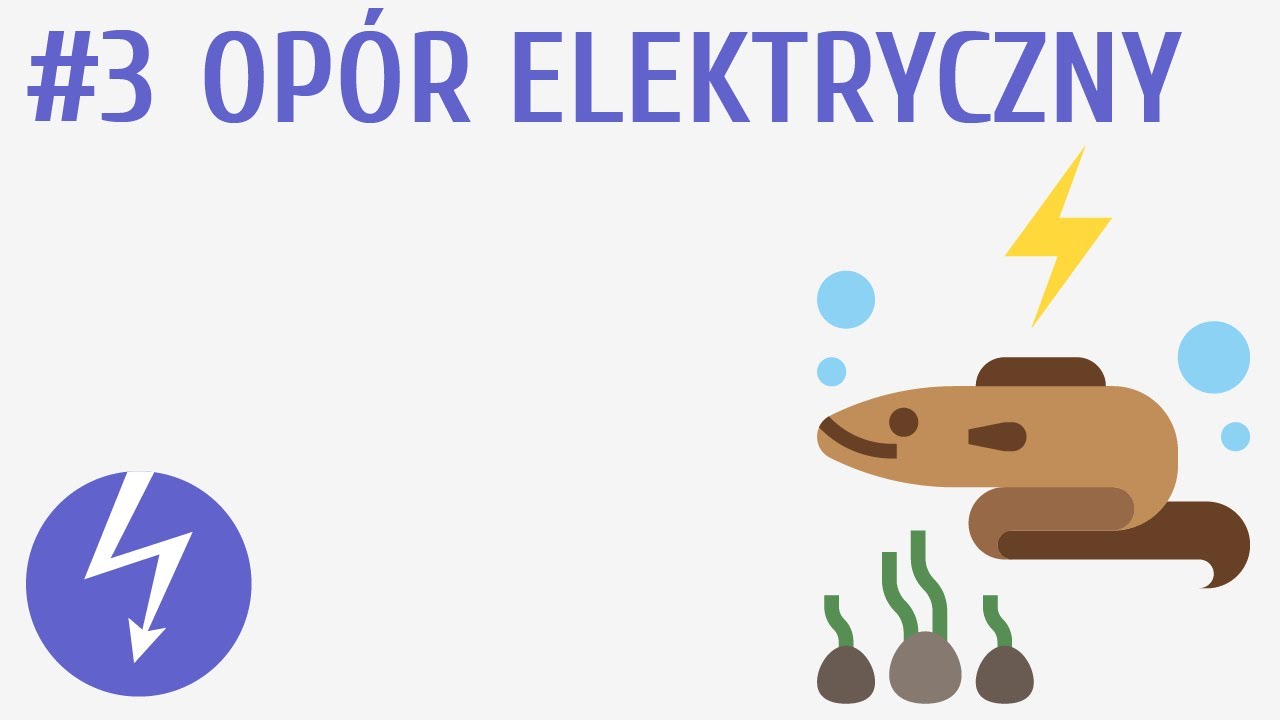 Opór elektryczny #3 [ Prąd elektryczny ]