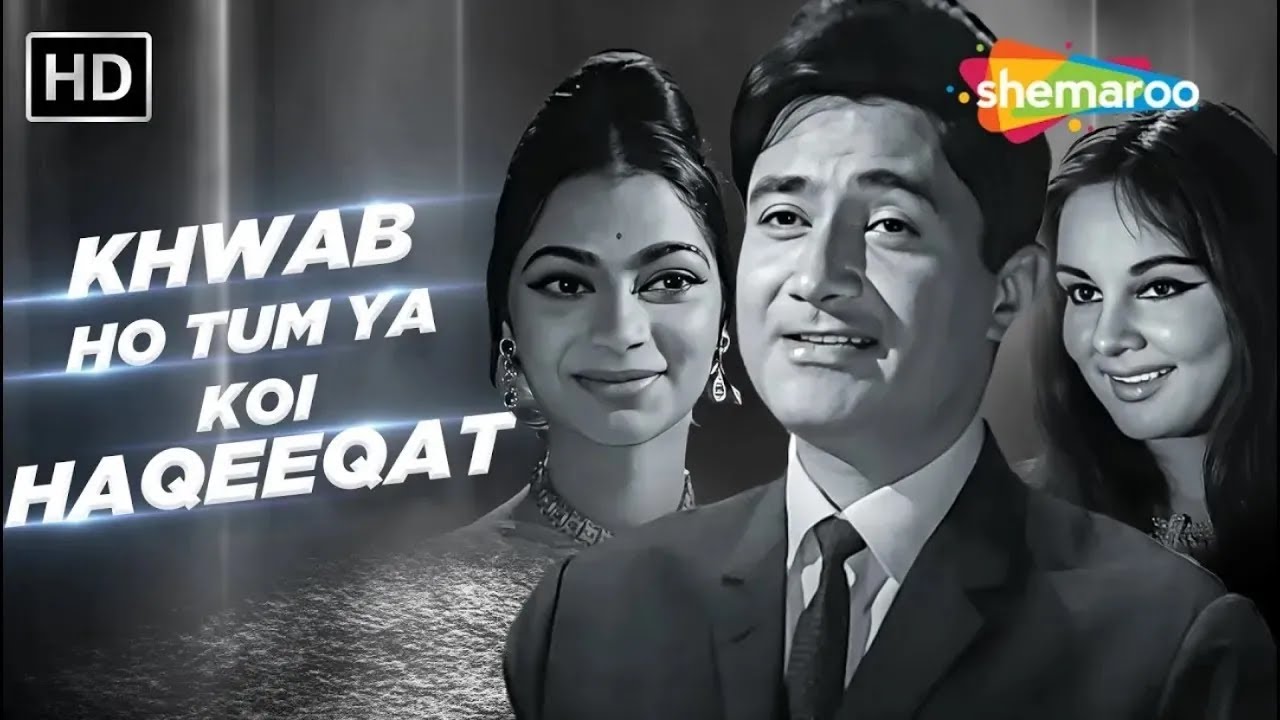 Khwab Ho Tum Ya Koi Haqeeqat |Teen Devian(1965) | Dev Anand, Simi,Nanda |Kishore Kumar Evergreen Hit