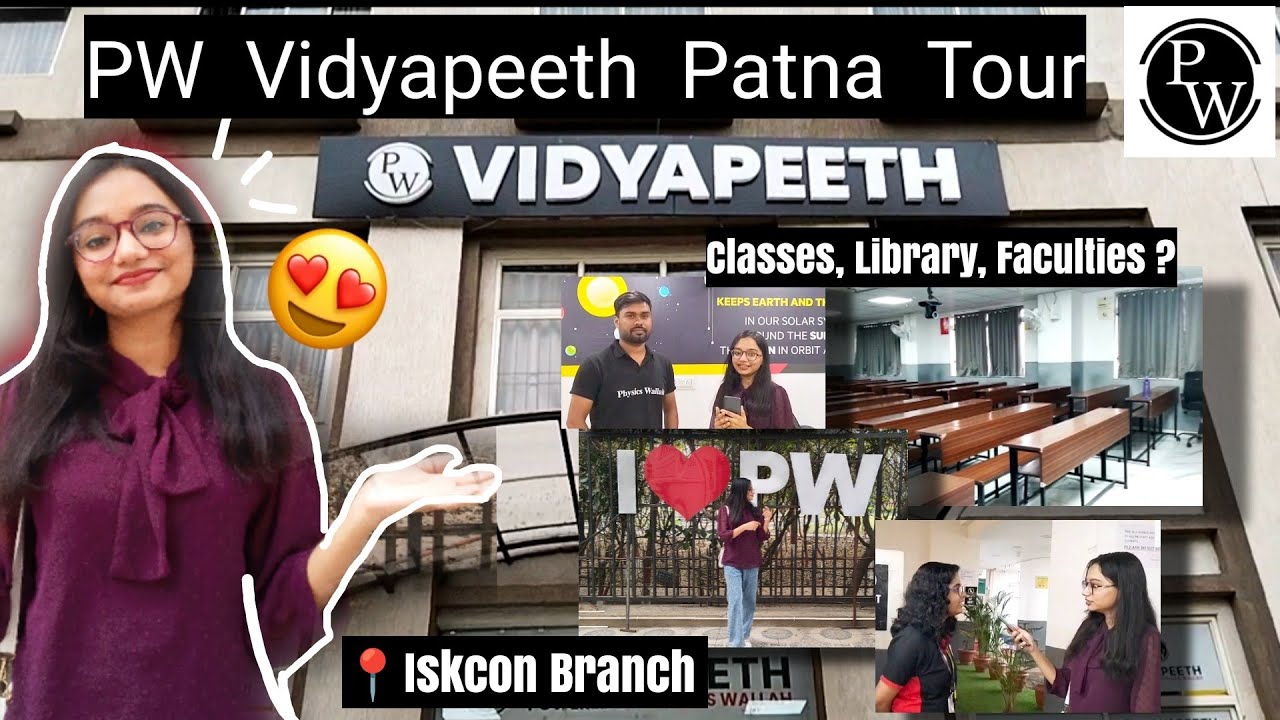 Inside PW Vidyapeeth Patna😍| Vidyapeeth Iskcon Centre | Coaching Tour| @PhysicsWallah | Aditi Mani✨