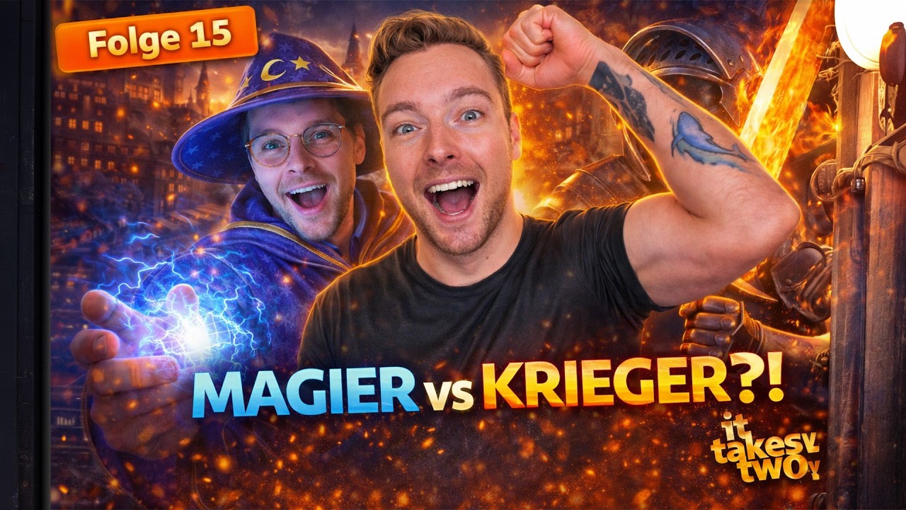 It Takes Two – Folge 15 🧙 Magier & Schwertkämpfer! Unser Magicka-Level