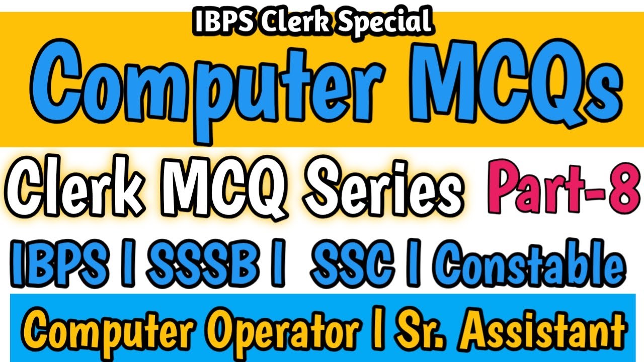 Computer mcq for Competitive Exams | Computer MCQs for Clerk Exams | Clerk mcq Series | Part-8