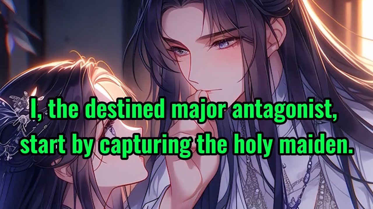 I, the destined major antagonist, start by capturing the holy maiden.