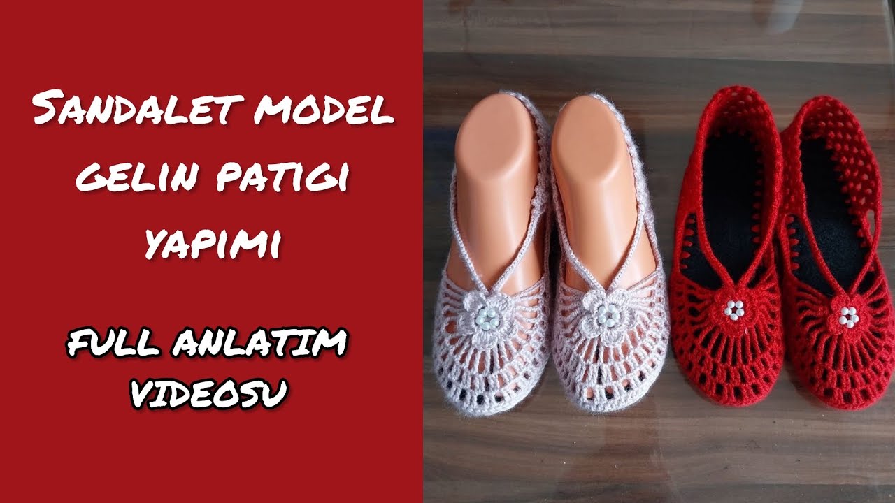 Sandalet Model (Gelin Patiği) Keçe Tabanlı Babet Patik Yapılışı | Patik Nasıl Örülür?