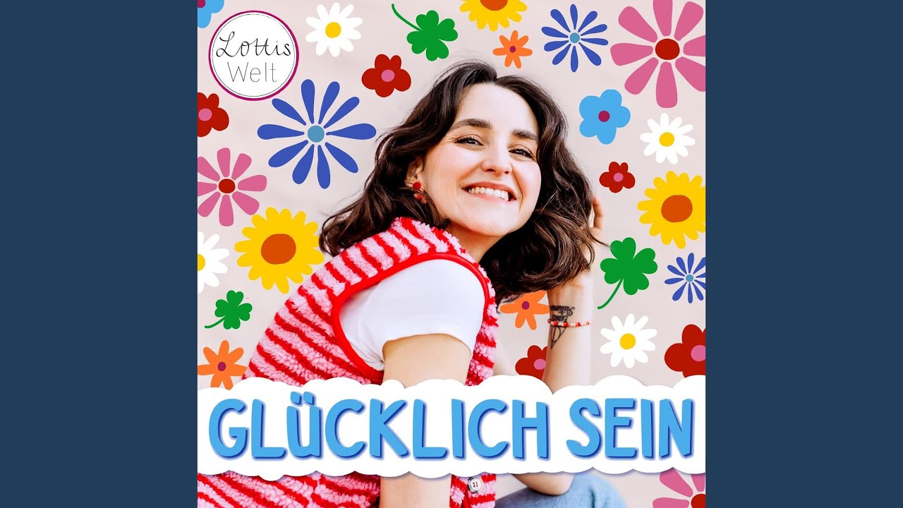 Glücklich sein