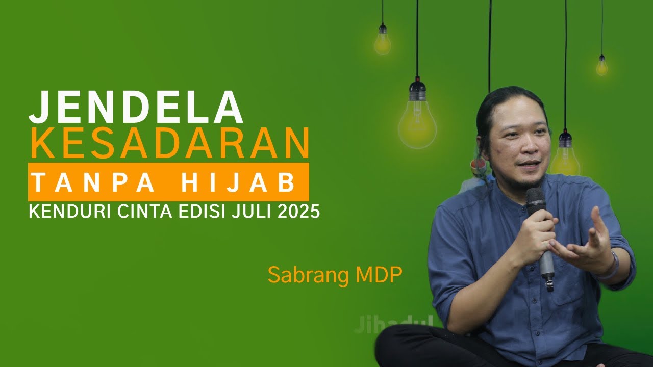 Sabrang MDP : Jendela Kesadaran Tanpa Hijab