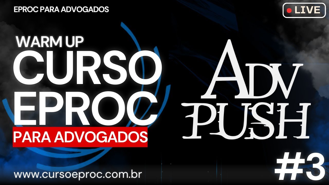 Eproc/TJSP Aula 3 Introdução Sistema EPROC para Advogados Sistema Jurídico grupo VIP  Eproc/TJSP