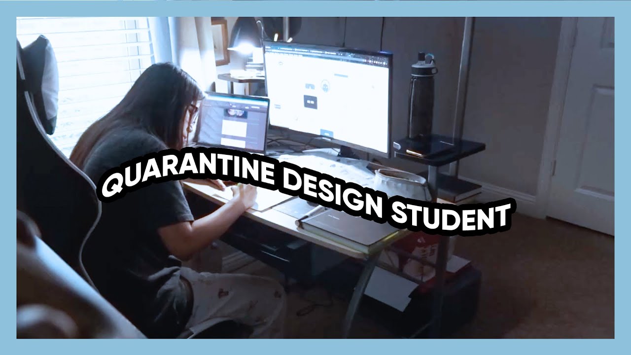 Day In Life Of Quarantined Design Student