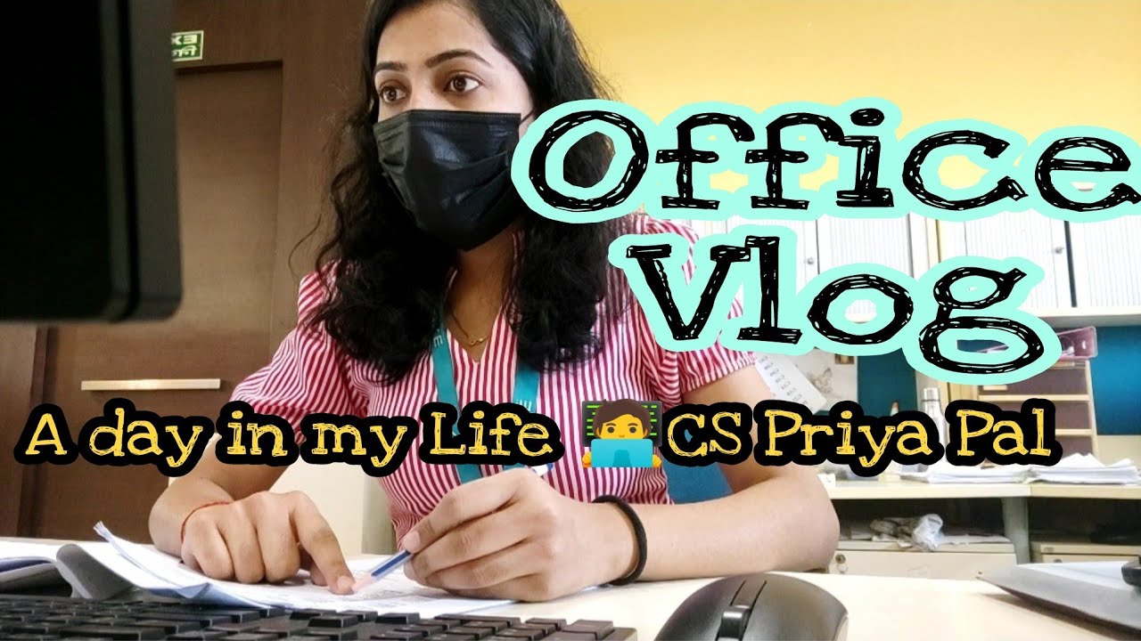 🧑‍💻Office Vlog✨ A day in my life: CS Priya Pal